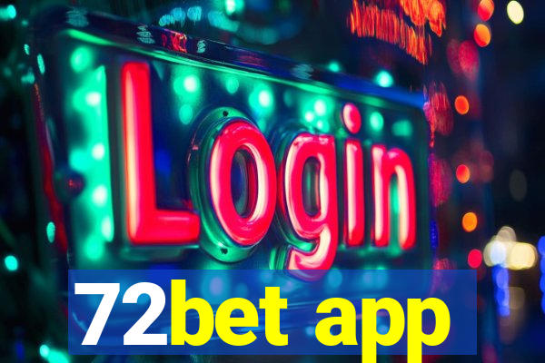 72bet app